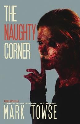 The Naughty Corner - Mark Towse - cover