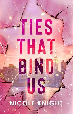 Ties that Bind Us - Nicole Knight - cover
