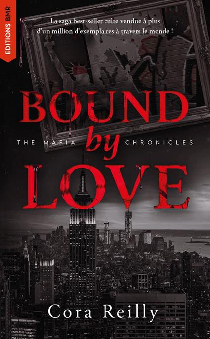 Bound by Love - The Mafia Chronicles, T6