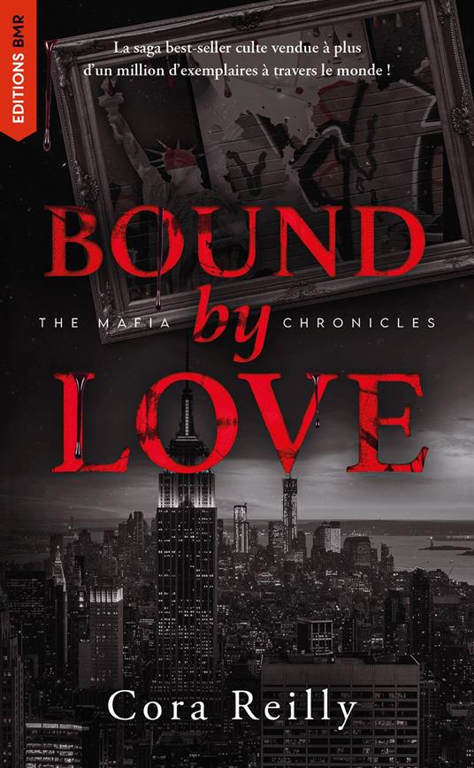 Bound by Love - The Mafia Chronicles, T6