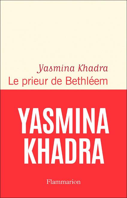 Le prieur de Bethléem