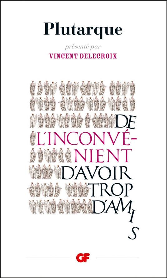 De l'inconvenient d'avoir trop d'amis