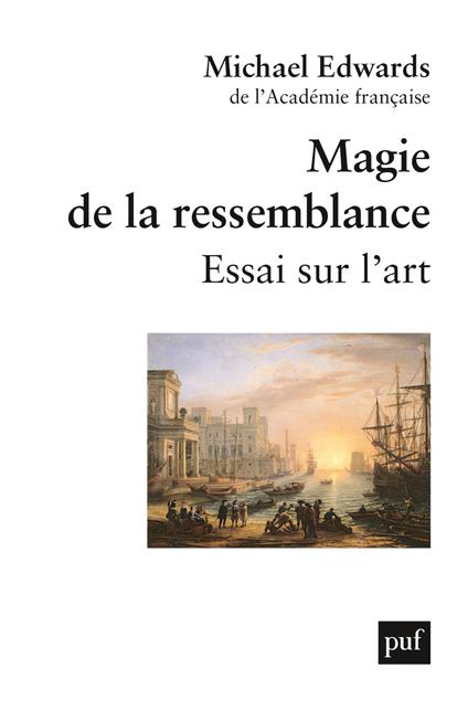 Magie de la ressemblance- Essai sur l'art