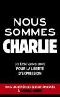 Libro in inglese Nous sommes Charlie: 60  \ecrivains unis pour la liberte d'expression  - Various authors