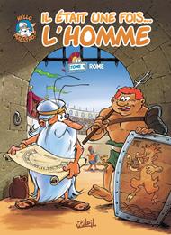 Il était une fois l'homme T04 - Rome