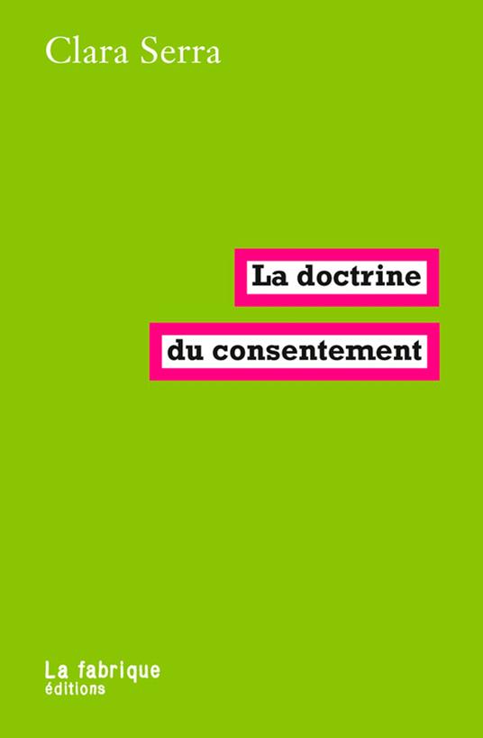 La doctrine du consentement