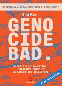 Libro Genocide bad. Notes sur la Palestine. L'histoire juive et la liberation collective Sim Kern