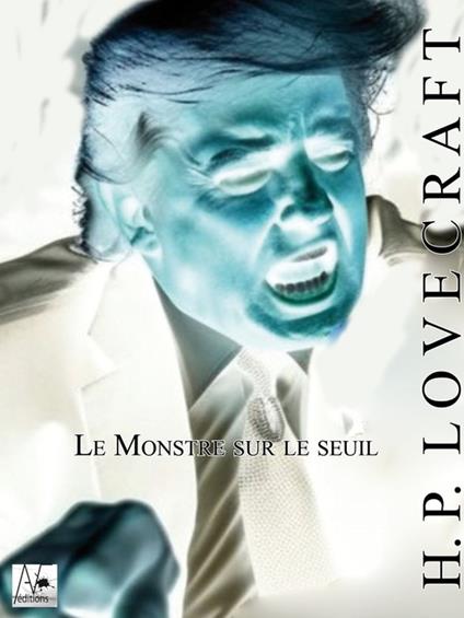 Le monstre sur le seuil - H. P. Lovecraft - ebook