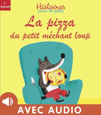 La pizza du petit méchant loup - Jean Leroy,Maximiliano Luchini - ebook