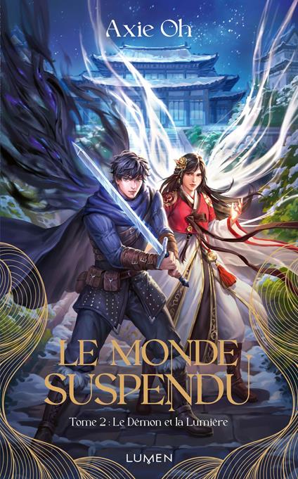 Le Monde suspendu - Tome 2 Le Démon et la Lumière - Axie Oh,Camille Cosson - ebook