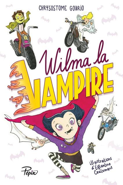 Wilma la vampire - Chrysostome Gourio - ebook