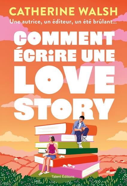 Comment écrire une Love story