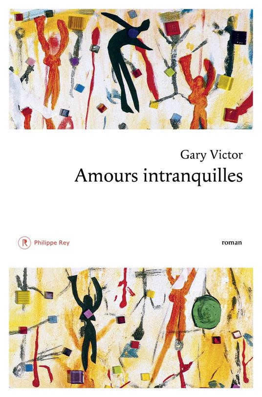 Amours intranquilles