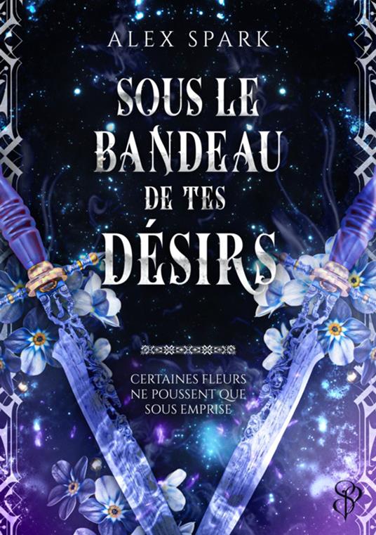 Sous le bandeau de tes désirs