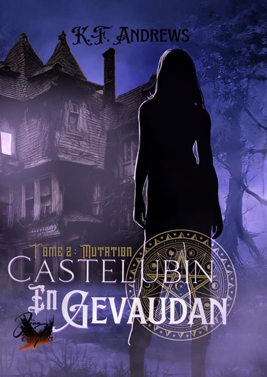 Castelubin en Gévaudan #2 - Kf Andrews. - ebook