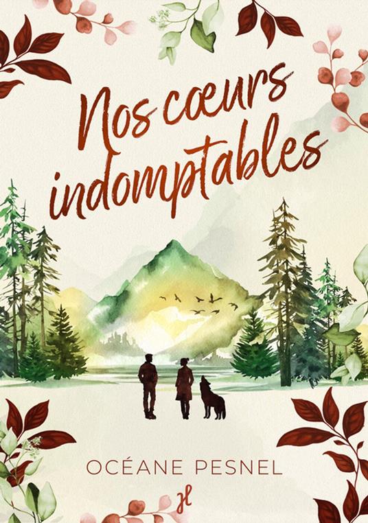 Nos cœurs indomptables