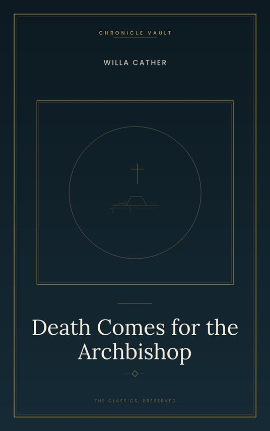 Death Comes for the Archbishop