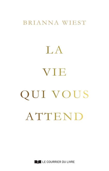 La vie qui vous attend