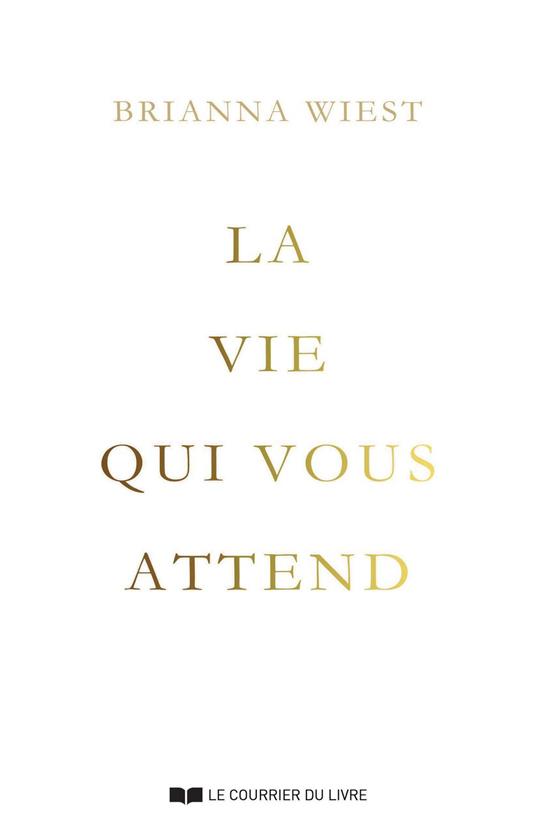 La vie qui vous attend