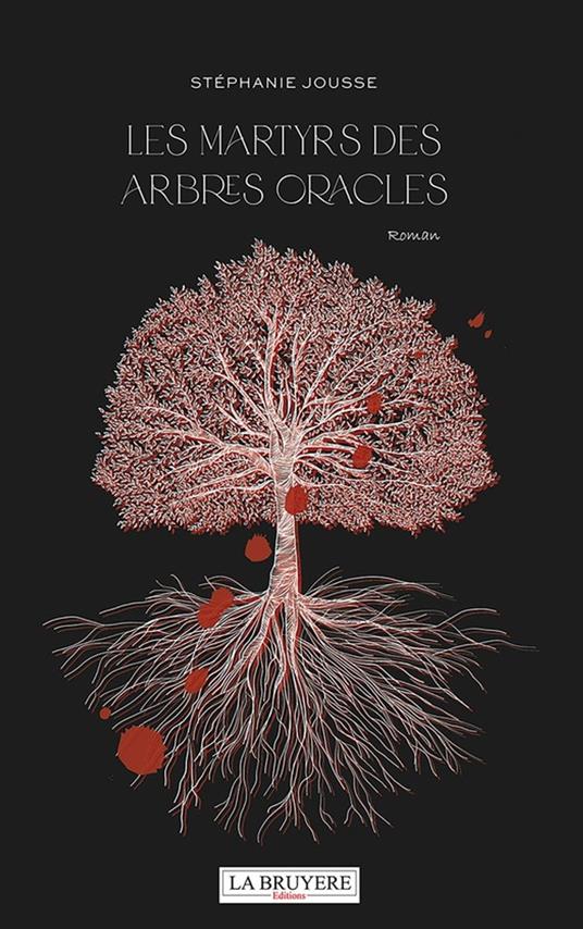 Les martyrs des arbres oracles