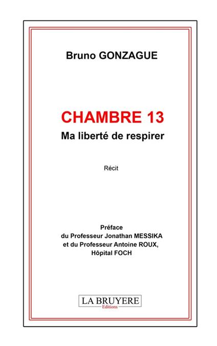 Chambre 13 - Ma liberté de respirer