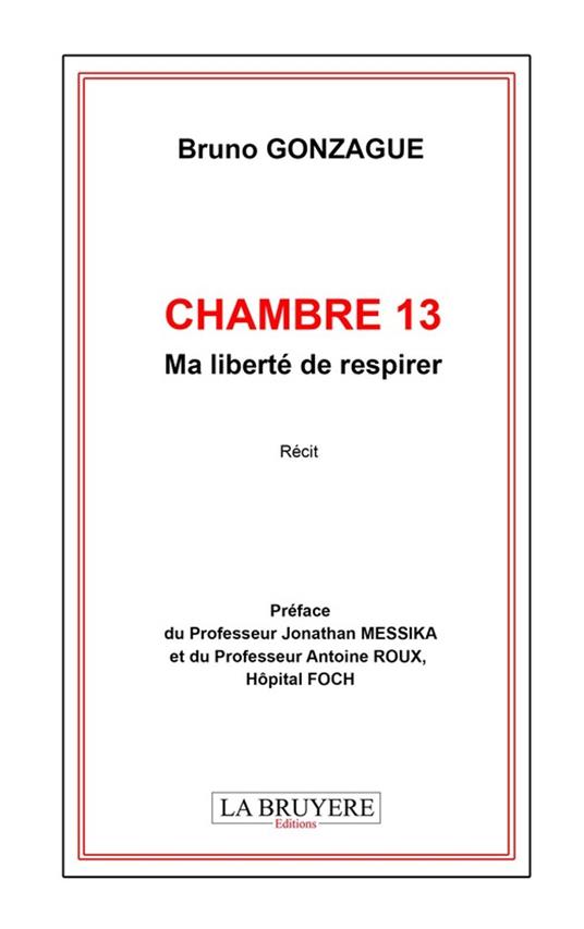 Chambre 13 - Ma liberté de respirer