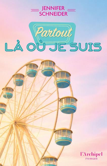 Partout là où je suis