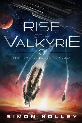 Rise of a Valkyrie - Simon Holley - cover