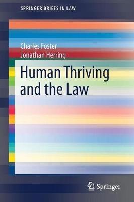 Human Thriving and the Law - Charles Foster,Jonathan Herring - cover