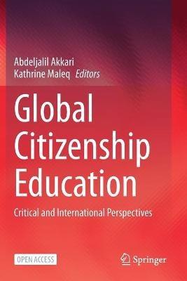 Global Citizenship Education: Critical and International Perspectives - cover