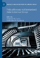 Libro in inglese Political Economy and International Order in Interwar Europe 