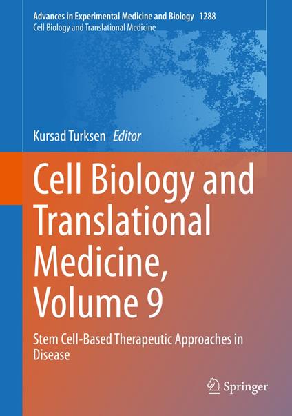 Cell Biology and Translational Medicine, Volume 9