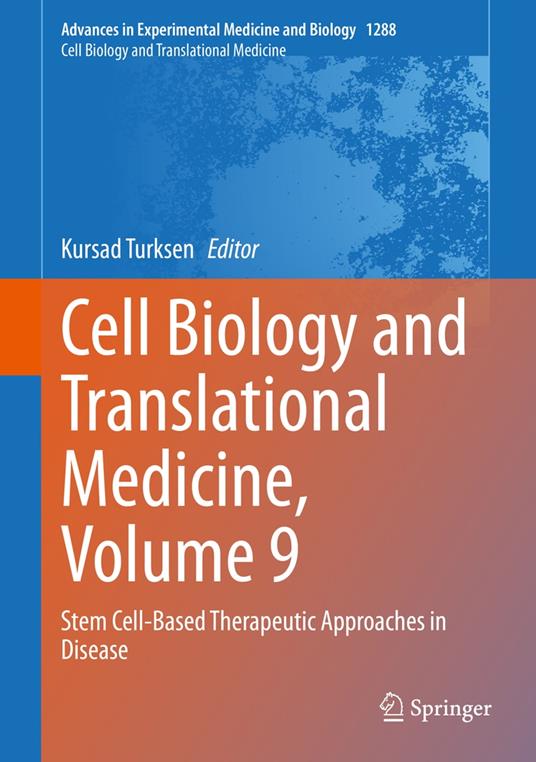 Cell Biology and Translational Medicine, Volume 9