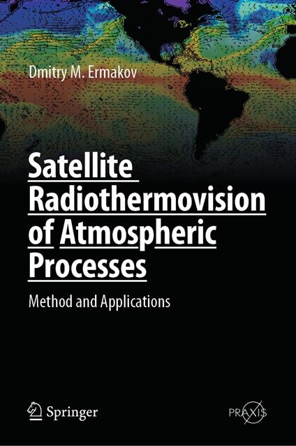 Satellite Radiothermovision of Atmospheric Processes
