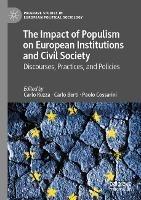 The Impact of Populism on European Institutions and Civil Society: Discourses, Practices, and Policies - cover
