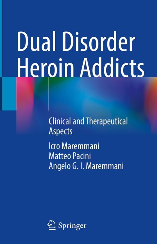 Dual Disorder Heroin Addicts