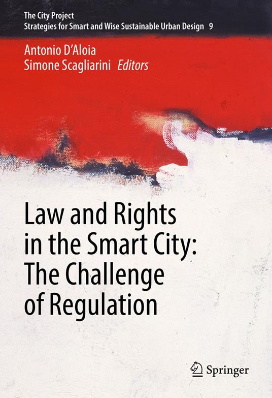 Law and Rights in the Smart City: The Challenge of Regulation