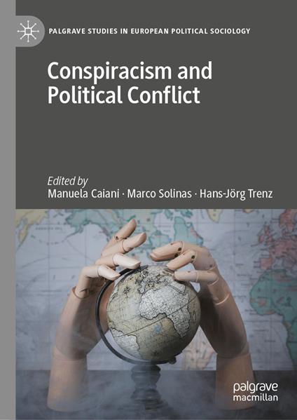 Conspiracism and Political Conflict