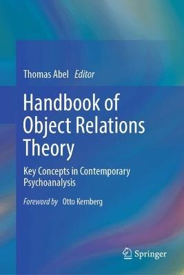 Handbook of Object Relations Theory: Key Concepts in Contemporary Psychoanalysis - cover