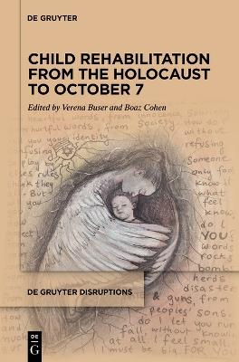 Child Rehabilitation from the Holocaust to October 7 - cover