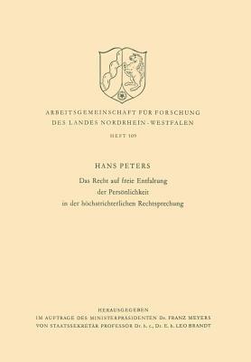 Das Recht auf freie Entfaltung der Persönlichkeit in der höchstrichterlichen Rechtsprechung - Hans Peters - cover