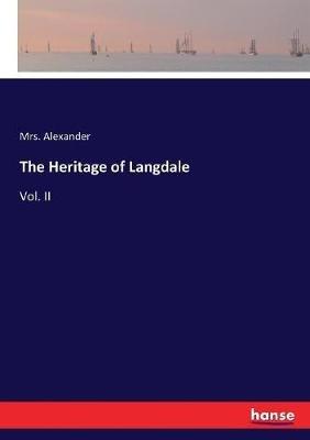The Heritage of Langdale: Vol. II - Alexander - cover