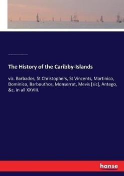 Libro inglese The History of the Caribby-Islands: viz. Barbados, St Christophers, St Vincents, Martinico, Dominico, Barbouthos, Monserrat, Mevis [sic], Antego, &c. in all XXVIII. John Davies , Charles De Rochefort , Louis de Poincy