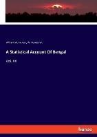 A Statistical Account Of Bengal: Vol. XX - William W Hunter,W Hunter W - cover
