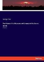 The History of the Discovery and Conquest of the Canary Islands: Volume II - George Glas - cover