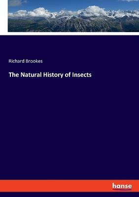 The Natural History of Insects - Richard Brookes - cover
