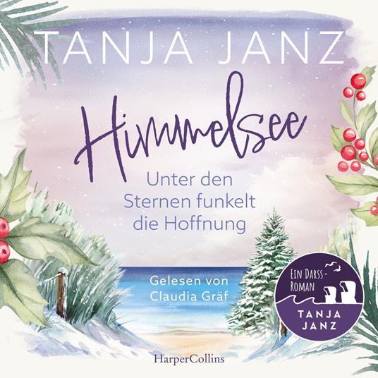 Himmelsee – Unter den Sternen funkelt die Hoffnung (Himmelsee 3)