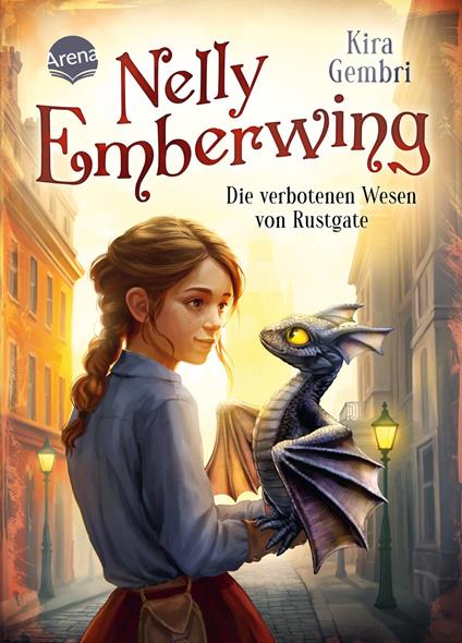 Nelly Emberwing (1). Die verbotenen Wesen von Rustgate - Kira Gembri,Tobias Goldschalt - ebook