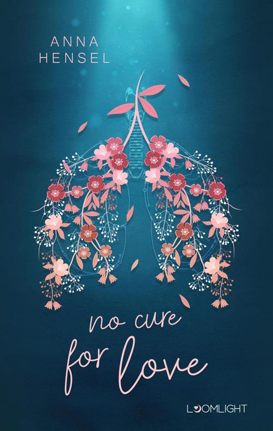 No Cure for Love - Christin Giessel,Anna Hensel - ebook