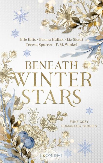 Beneath Winter Stars - Elle Ellis,Christin Giessel,Basma Hallak,F. M. Winkel - ebook